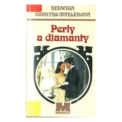 Perly a diamanty (Hedwiga Courths-Mahlerová)