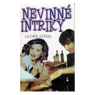 Nevinné intriky (Luděk Stínil)