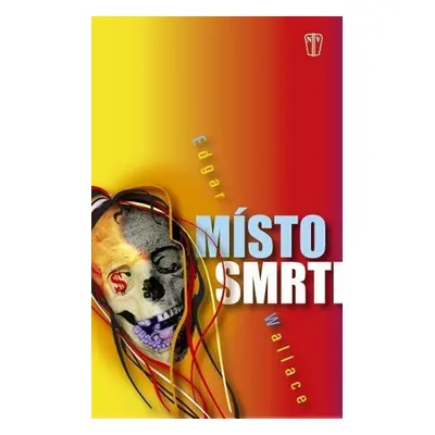 Místo smrti - Edgar Wallace (Edgar Wallace)