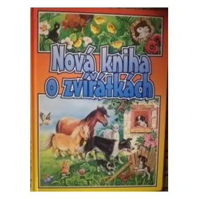 Nová kniha o zvířátkách (Katja Epesová)