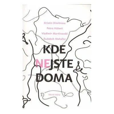 Kde nejste doma (Kristin Dimitrova)