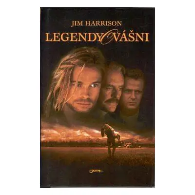 Legendy o vášni (Harrison, Jim)