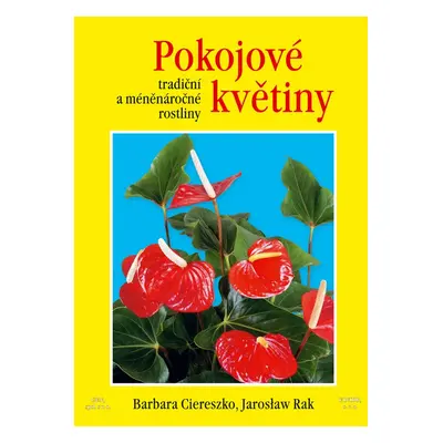 Pokojové květiny (Jarosław Rak)