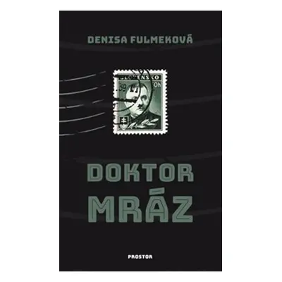 Doktor Mráz (Denisa Fulmeková)