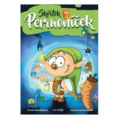 Skřítek Permoníček (Monika Nikodemová)