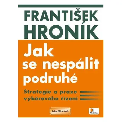 Jak se nespálit podruhé (František Hroník)