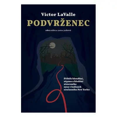 Podvrženec (Victor Lavalle)