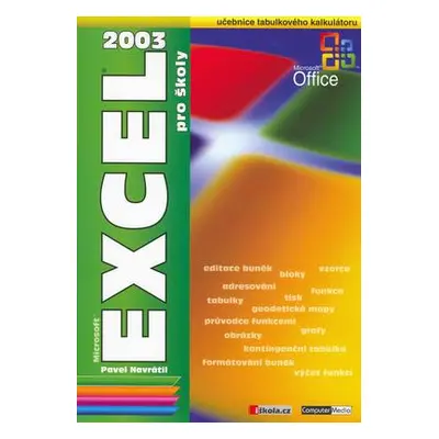 Excel 2003 pro školy (Pavel Navrátil)