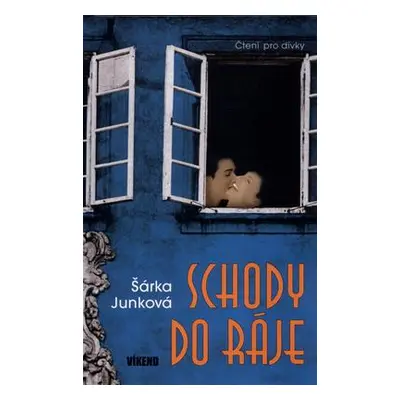 Schody do ráje (Šárka Junková)