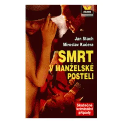 Smrt v manželské posteli (Jan Stach)