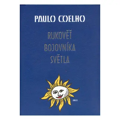 Rukověť bojovníka světla (Paulo Coelho)