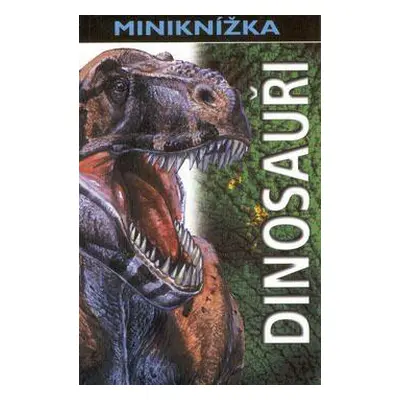 Dinosauři - miniknížka (Sue Nicholson)