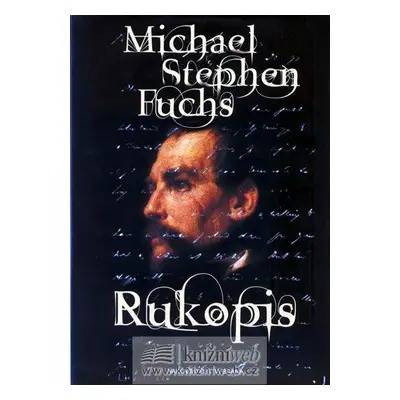 Rukopis (Michael Stephen Fuchs)