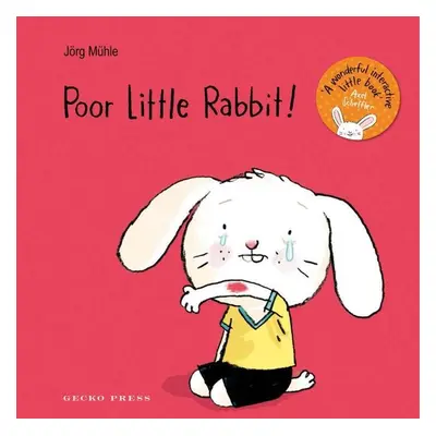 Poor Little Rabbit! (Jörg Mühle) (EN)