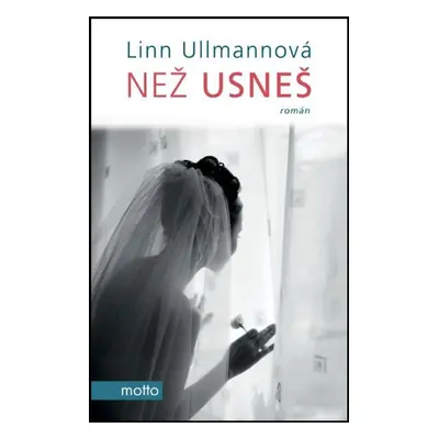 Než usneš (Liv Ullmann)