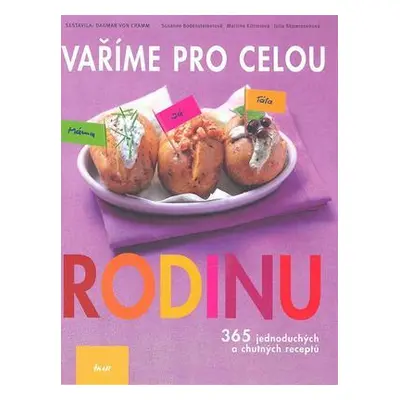 Vaříme pro celou rodinu (Dagmar von Cramm)