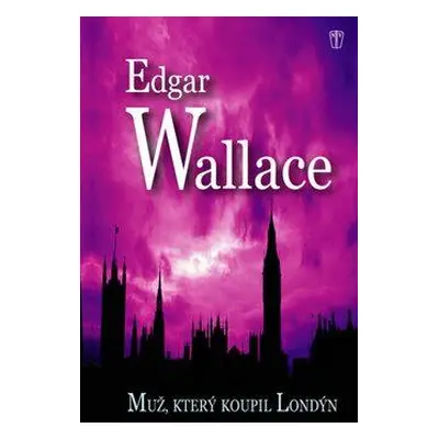 Muž, který koupil Londýn (Edgar Wallace)