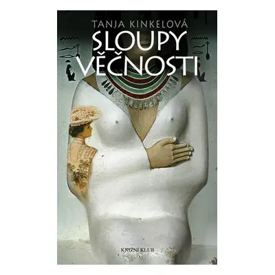 Sloupy věčnosti (Tanja Kinkel)