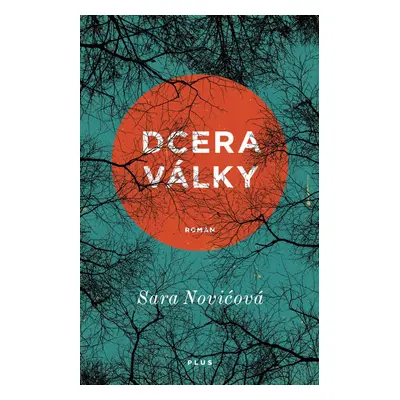 Dcera války (Sara Novićová)