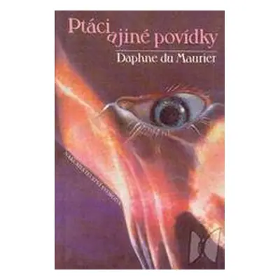 Ptáci a jiné povídky (Daphne Du Maurier)