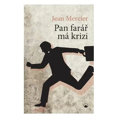 Pan farář má krizi (Mercier Jean)