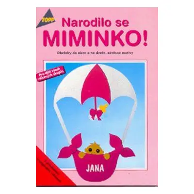 Narodilo se miminko! (Angelika Kipp)