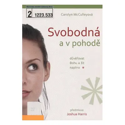 Svobodná a v pohodě (McCulley Carolyn)