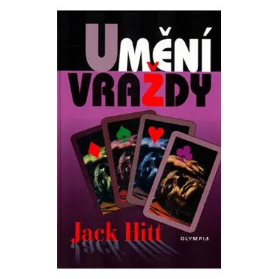 Umění vraždy (Jack Hitt)