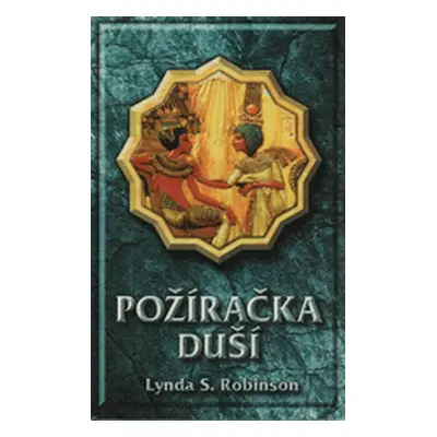 Požíračka duší (Lynda S. Robinson)