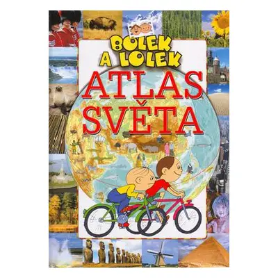 Bolek a Lolek - Atlas světa (Alfred Ledwig)