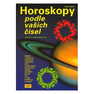 Horoskopy podle vašich čísel (Jarmila Mandžuková)