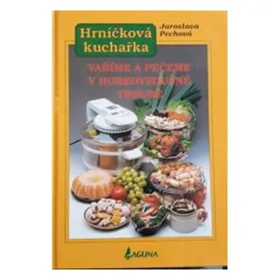 Hrníčková kuchařka (Jaroslava Pechová)