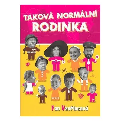 Taková normální rodinka (Fan Vavřincová)