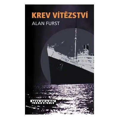 Krev vítězství (Alan Furst)