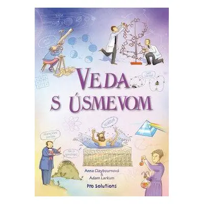 Veda s úsmevom (Anna Claybourne) (slovensky)