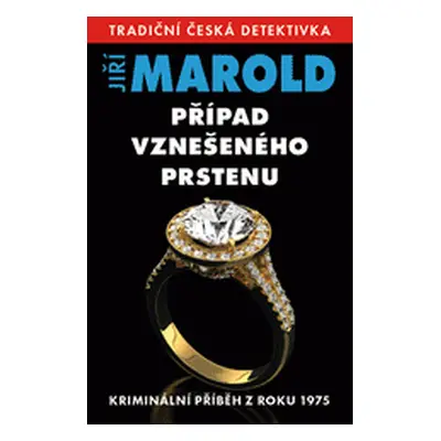 Případ vznešeného prstenu (Jiří Marold)