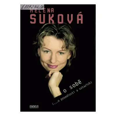 Helena Suková o sobě (Čírtek Pavel)