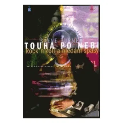 Touha po nebi (Steve Turner)