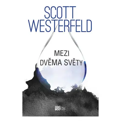 Mezi dvěma světy (Scott Westerfeld)