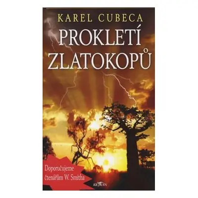 Prokletí zlatokopů (Karel Cubeca)