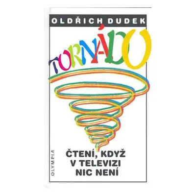 Tornádo (Oldřich Dudek)