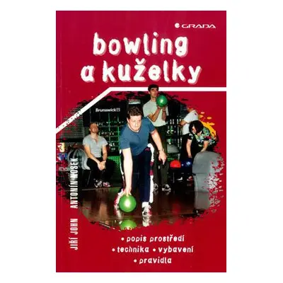 Bowling a kuželky (Jiří John)