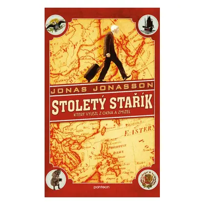 Stoletý stařík, který vylezl z okna a zmizel (Jonas Jonasson)