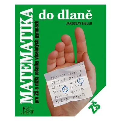 Matematika do dlaně (Jaroslav Eisler)