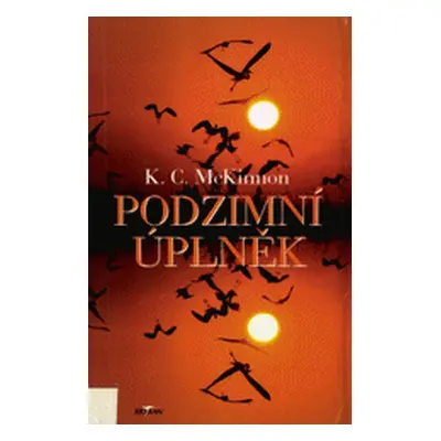 Podzimní úplněk (K.C. McKinnon)