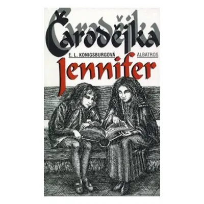 Čarodějka Jennifer (Konigsburg E.L.)