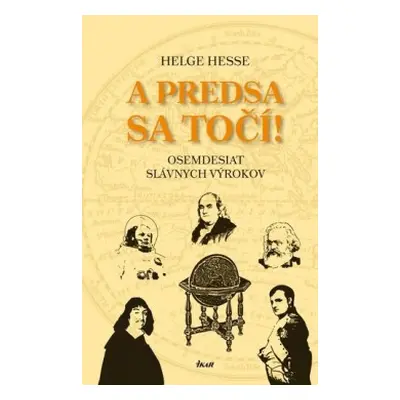 A predsa sa točí! (Helge Hesse) (slovensky)