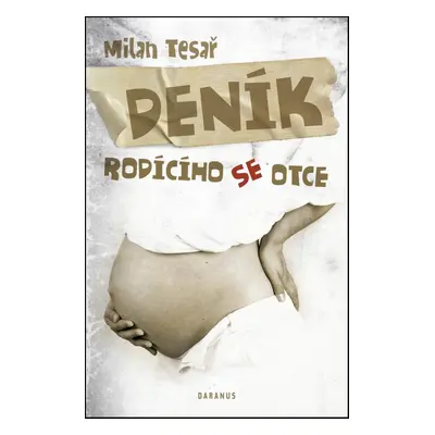 Deník rodícího se otce (Milan Tesař)