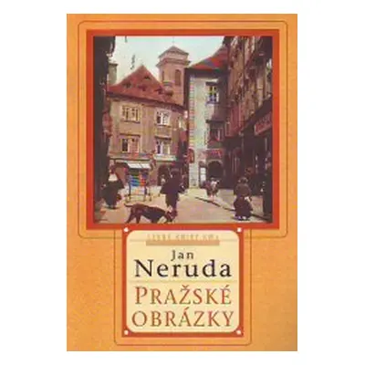 Pražské obrázky (Jan Neruda)