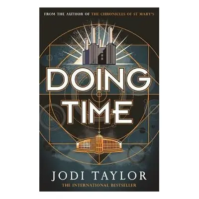 Doing Time: The Time Police 1 (Jodi Taylor) (EN)